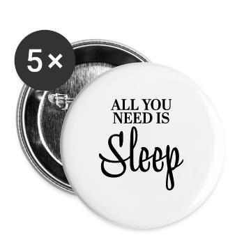 All you need is sleep - Buttons large 2.2''/56 mm (5-pack) - white - Front