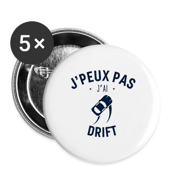 J peux pas j ai Drift - Lot de 5 grands badges (56 mm) - blanc - Devant