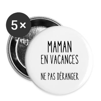 maman en vacances - Lot de 5 grands badges (56 mm) - blanc - Devant