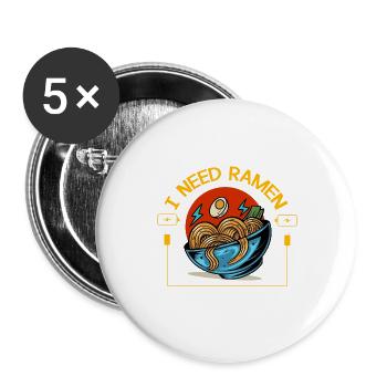 Ich brauche Ramen - Buttons groß 56 mm (5er Pack) - Weiß - Vorne