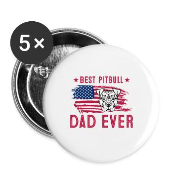 Best pitbull dad ever - Buttons large 2.2''/56 mm (5-pack) - white - Front