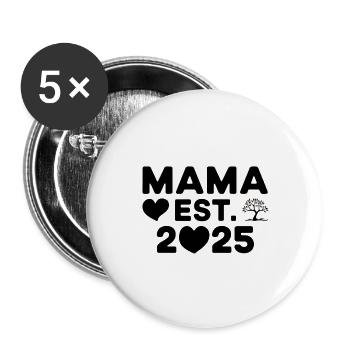 Mama est. 2025 / Frischgebackene Mama / Schwanger - Buttons groß 56 mm (5er Pack) - Weiß - Vorne