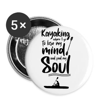 Kayaking Where I Go To Lose My Mind And Find My So - Buttons groß 56 mm (5er Pack) - Weiß - Vorne