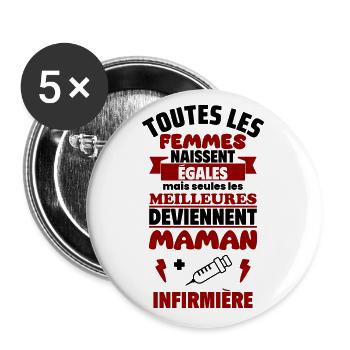 Toutes les femmes, maman infirmière,fête des mères - Lot de 5 grands badges (56 mm) - blanc - Devant