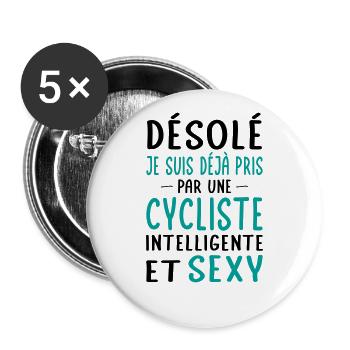 Désolé déjà pris par une cycliste sexy - Lot de 5 grands badges (56 mm) - blanc - Devant