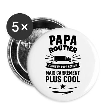 Papa routier – plus cool qu’un papa normal - Lot de 5 grands badges (56 mm) - blanc - Devant