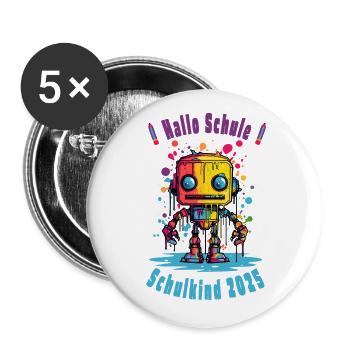 Hallo Schule 2025 - Schulkind - lustiger Roboter - Buttons groß 56 mm (5er Pack) - Weiß - Vorne
