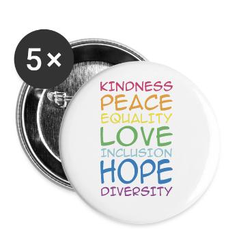 GENTILLESSE, PAIX, ÉGALITÉ, INCLUSION, , DIVERSITÉ, - Lot de 5 grands badges (56 mm) - blanc - Devant