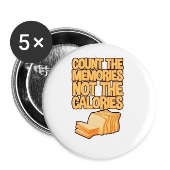 Count The Memories Not The Calories 4 - Buttons groß 56 mm (5er Pack) - Weiß - Vorne
