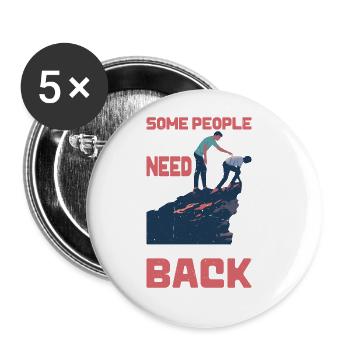 Some People Just Need A Pat On The Back 2 - Buttons groß 56 mm (5er Pack) - Weiß - Vorne