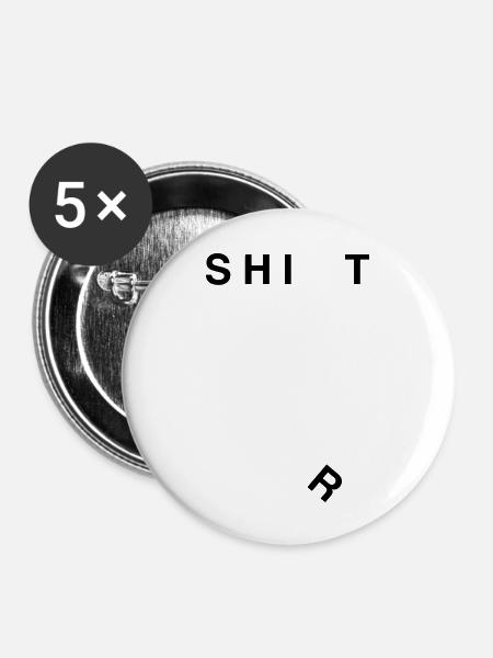 Shit - Buttons groß 56 mm (5er Pack) - Weiß