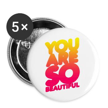 You are so beautiful (gradation) - Buttons large 2.2''/56 mm (5-pack) - white - Front
