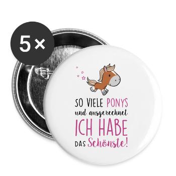 So viele Ponys und ich habe das Schönste - Buttons groß 56 mm (5er Pack) - Weiß - Vorne