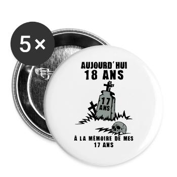 18 ans tombe memoire mort souvenir anniversaire - Lot de 5 grands badges (56 mm) - blanc - Devant