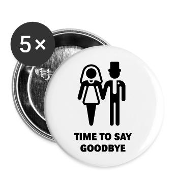 Time To Say Goodbye (Stag Party / Hen Night) - Lot de 5 grands badges (56 mm) - blanc - Devant