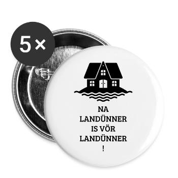 Landünner! (Hallig, Landunter, Plattdeutsch) - Buttons groß 56 mm (5er Pack) - Weiß - Vorne