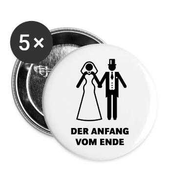 Der Anfang Vom Ende! (Game Over, JGA, Polterabend) - Buttons groß 56 mm (5er Pack) - Weiß - Vorne