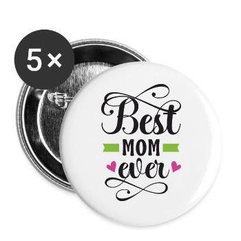 Best Mom Ever - Buttons large 2.2''/56 mm (5-pack) - white - Front
