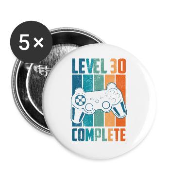 Level 30 Complete 30. Geburtstag Gamer Geschenk - Buttons groß 56 mm (5er Pack) - Weiß - Vorne