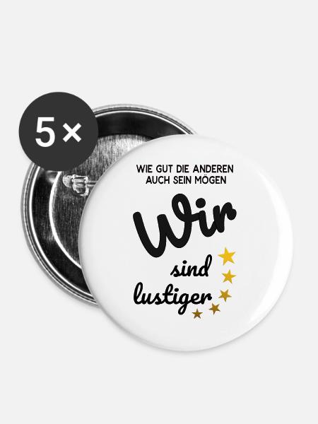 Wir sind lustiger - Buttons groß 56 mm (5er Pack) - Weiß