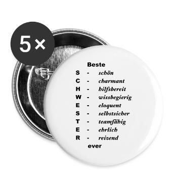 Beste Schwester ever schön, charmant, hilfsbereit - Buttons groß 56 mm (5er Pack) - Weiß - Vorne