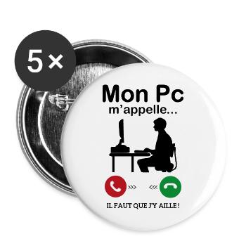 Mon Pc M'appelle Il faut que j'y ailler - Lot de 5 grands badges (56 mm) - blanc - Devant