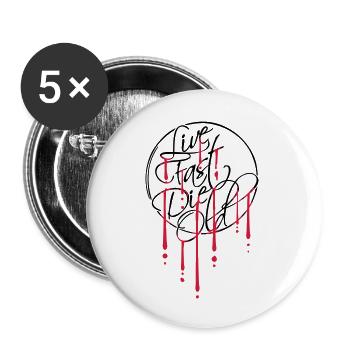 Live Fast Die - Buttons large 2.2''/56 mm (5-pack) - white - Front