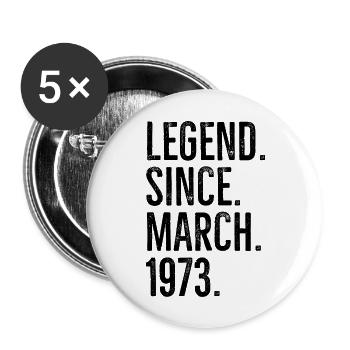 Legende seit März 1973 - Buttons groß 56 mm (5er Pack) - Weiß - Vorne
