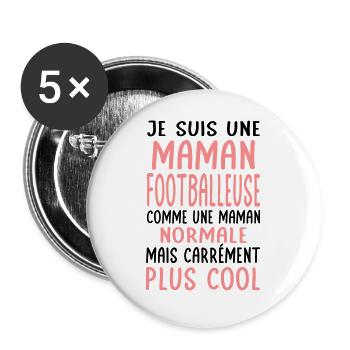 Maman footballeuse comme maman normale plus cool - Lot de 5 grands badges (56 mm) - blanc - Devant