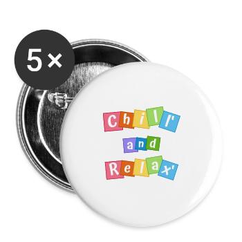chill and relax - Buttons groß 56 mm (5er Pack) - Weiß - Vorne