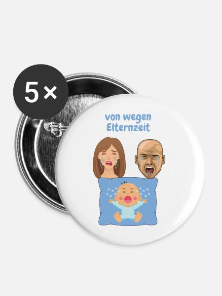 von wegen Elternzeit - Buttons groß 56 mm (5er Pack) - Weiß