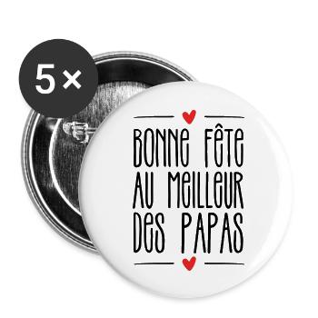 Bonne fête au meilleur des papas - Lot de 5 grands badges (56 mm) - blanc - Devant