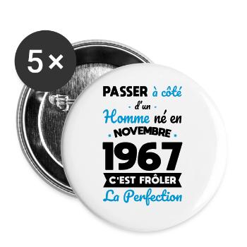 Anniversaire 55 ans - Né en Novembre 1967 - Lot de 5 grands badges (56 mm) - blanc - Devant