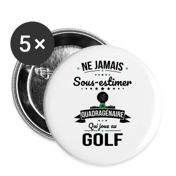 Sous-estimer un quadragénaire qui joue au golf - Lot de 5 grands badges (56 mm) - blanc - Devant