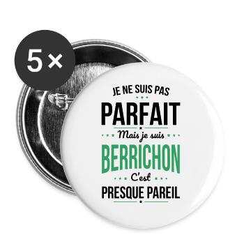 Je ne suis pas parfait mais je suis Berrichon - Lot de 5 grands badges (56 mm) - blanc - Devant