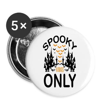 Spooky vibes Only - Buttons groß 56 mm (5er Pack) - Weiß - Vorne