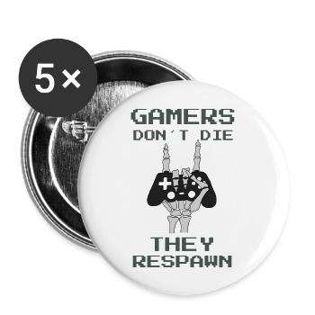 Games don´t die they respawn - Cooles Gamer Design - Buttons groß 56 mm (5er Pack) - Weiß - Vorne
