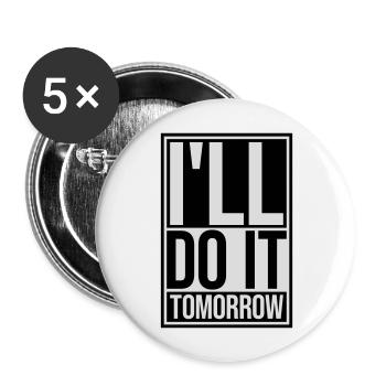 Citation de Do It Tomorrow - Lot de 5 grands badges (56 mm) - blanc - Devant