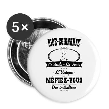 Aide-soignante - La seule - La vraie - L'unique - Lot de 5 grands badges (56 mm) - blanc - Devant