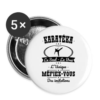 Karatéka - Le Seul - Le Vrai - L'Unique - Lot de 5 grands badges (56 mm) - blanc - Devant