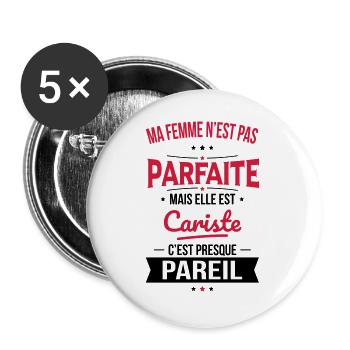 Ma femme n'est pas parfaite mais elle est cariste - Lot de 5 grands badges (56 mm) - blanc - Devant