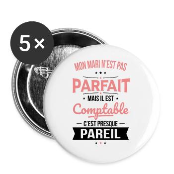Mon mari n'est pas parfait mais il est comptable - Lot de 5 grands badges (56 mm) - blanc - Devant