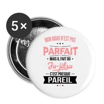 Mon mari pas parfait mais il fait du ju-jitsu - Lot de 5 grands badges (56 mm) - blanc - Devant