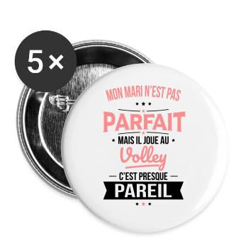 Mon mari n'est pas parfait mais il joue au volley - Lot de 5 grands badges (56 mm) - blanc - Devant