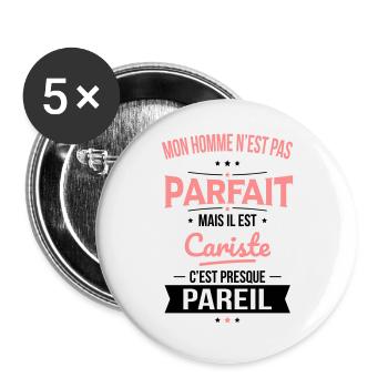 Mon homme n'est pas parfait mais il est cariste - Lot de 5 grands badges (56 mm) - blanc - Devant
