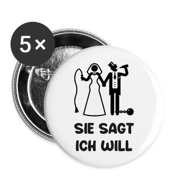 Poltern sie sagt ich will - Buttons groß 56 mm (5er Pack) - Weiß - Vorne