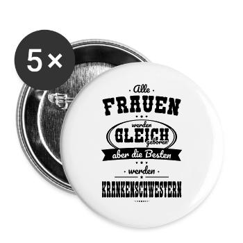 Alle Frauen gleich Besten werden Krankenschwester - Buttons groß 56 mm (5er Pack) - Weiß - Vorne