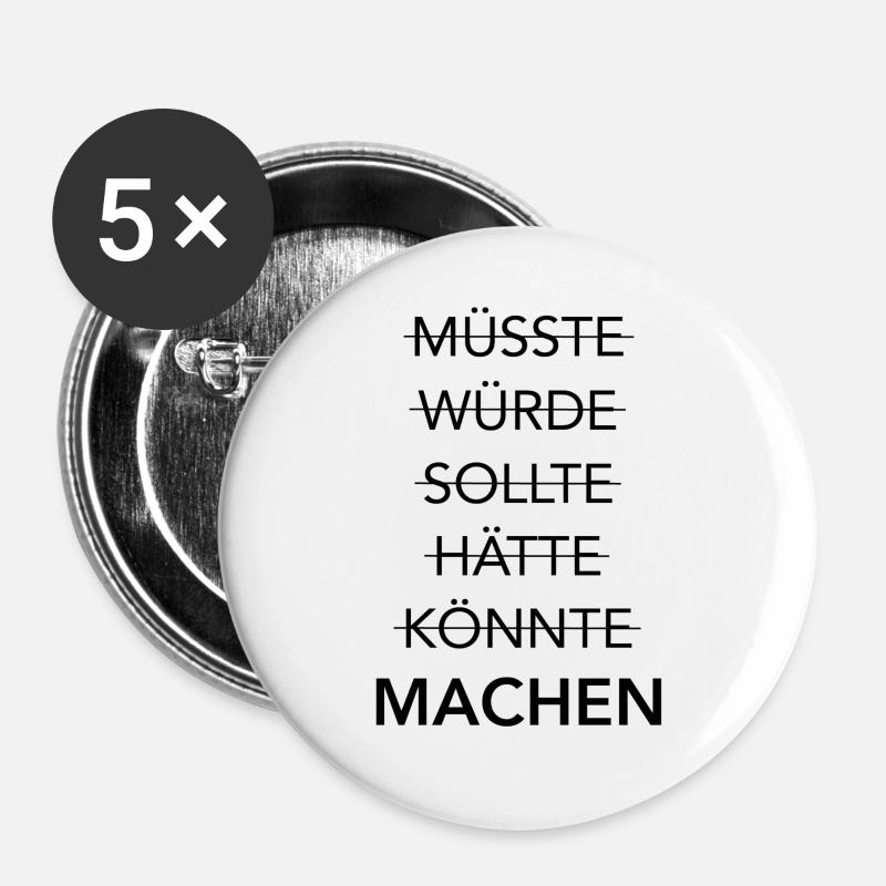 MACHST Du schon oder redest Du noch? - Buttons groß 56 mm (5er Pack) - Weiß