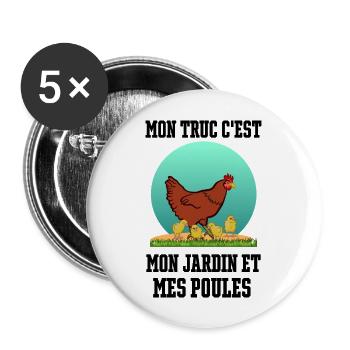 Mon truc c'est mon jardin et mes poules - Lot de 5 grands badges (56 mm) - blanc - Devant