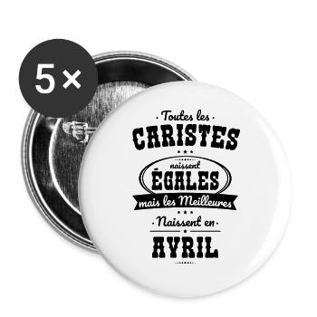 Caristes égales meilleures naissent en Avril - Lot de 5 grands badges (56 mm) - blanc - Devant